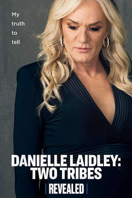 Danielle Laidley: Two Tribes